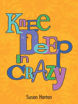 cover image of Knee Deep in Crazy